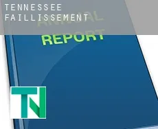 Tennessee  faillissement