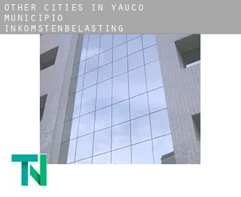 Other cities in Yauco Municipio  inkomstenbelasting