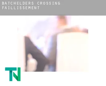 Batchelders Crossing  faillissement