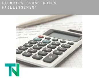 Kilbrids Cross Roads  faillissement