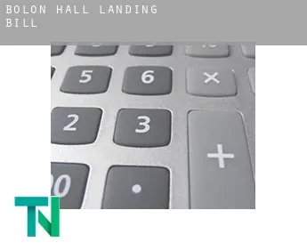 Bolon Hall Landing  bill
