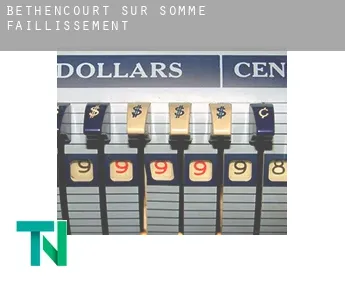 Béthencourt-sur-Somme  faillissement