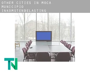 Other cities in Moca Municipio  inkomstenbelasting