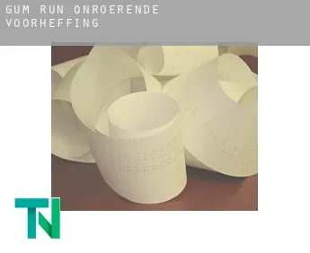 Gum Run  onroerende voorheffing