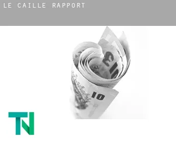 Le Caille  rapport