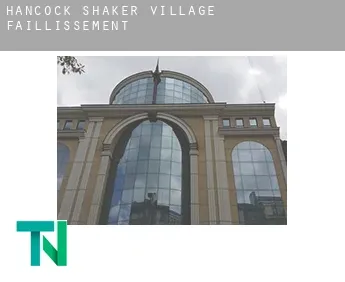 Hancock Shaker Village  faillissement