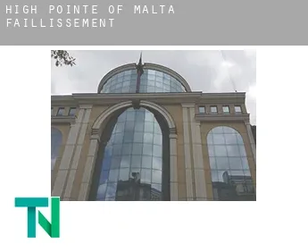 High Pointe of Malta  faillissement