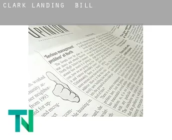 Clark Landing  bill