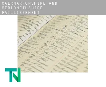 Caernarfonshire and Merionethshire  faillissement