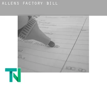 Allens Factory  bill