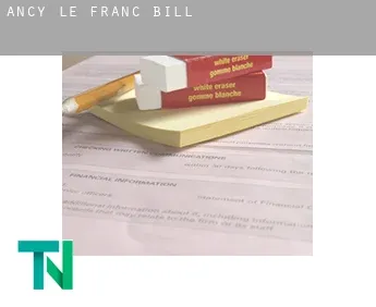 Ancy-le-Franc  bill