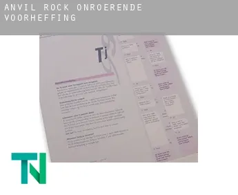 Anvil Rock  onroerende voorheffing