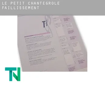 Le Petit-Chantegrôle  faillissement