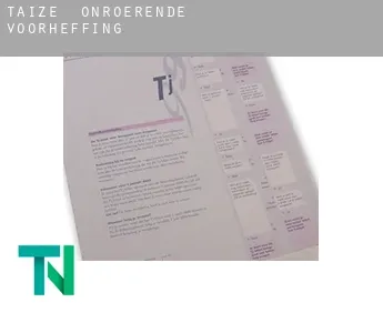 Taizé  onroerende voorheffing