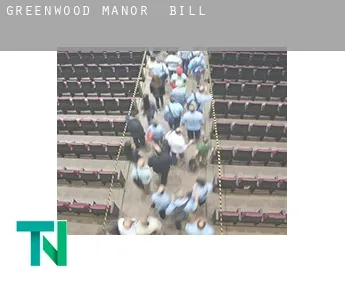 Greenwood Manor  bill