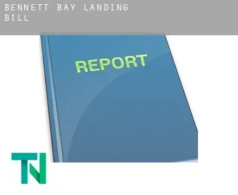 Bennett Bay Landing  bill