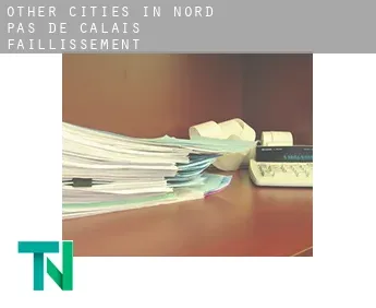 Other cities in Nord-Pas-de-Calais  faillissement