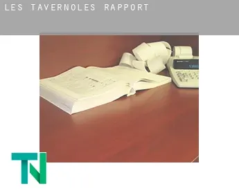 Les Tavernoles  rapport